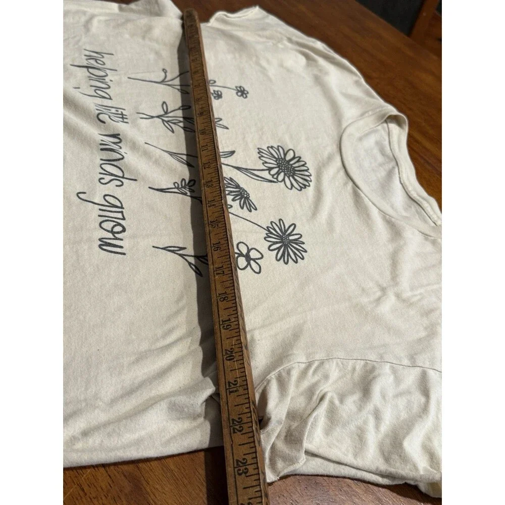 Womens Graphic T Shirt Helping Little Minds Grow XL Floral Print Short SCream XL - Picture 6 of 7